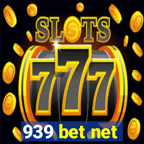 939 bet net